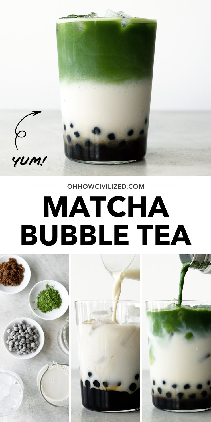 Matcha Bubble Tea (Matcha Milk Tea with Boba) Oh, How Civilized